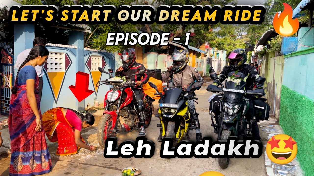 Let’s Start Our Dream Ride🔥| Leh Ladakh🤩 ( EP - 1 | Mom Sad😭 | Karaikal To kanyakumari🥳 | NRF