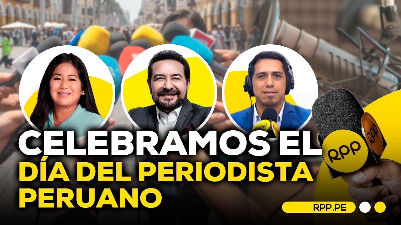 🎙️🟡 Celebramos el D&iacute;a del Periodista con voces que inspiran #ENCENDIDOSRPP | ENTREVISTA