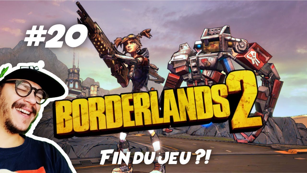 Borderlands 2 #20 - La fin du Beau Jack et un Kaiju