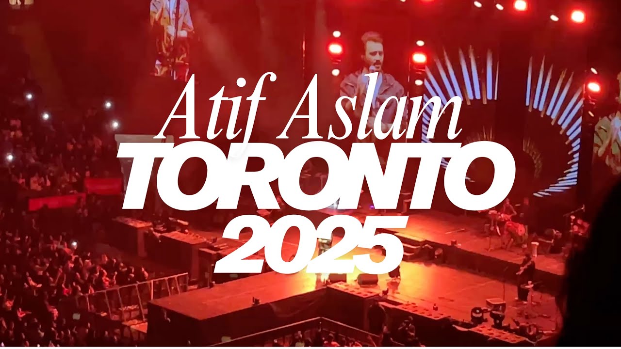 Atif Aslam Toronto Concert 2025 | Full Highlights & Crowd Moments