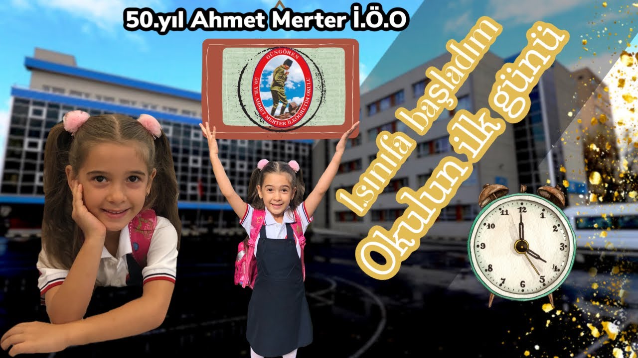 50.Yıl Ahmet Merter İlkokulu Okulumun İlk günü🎊🙋🏼‍♀️
