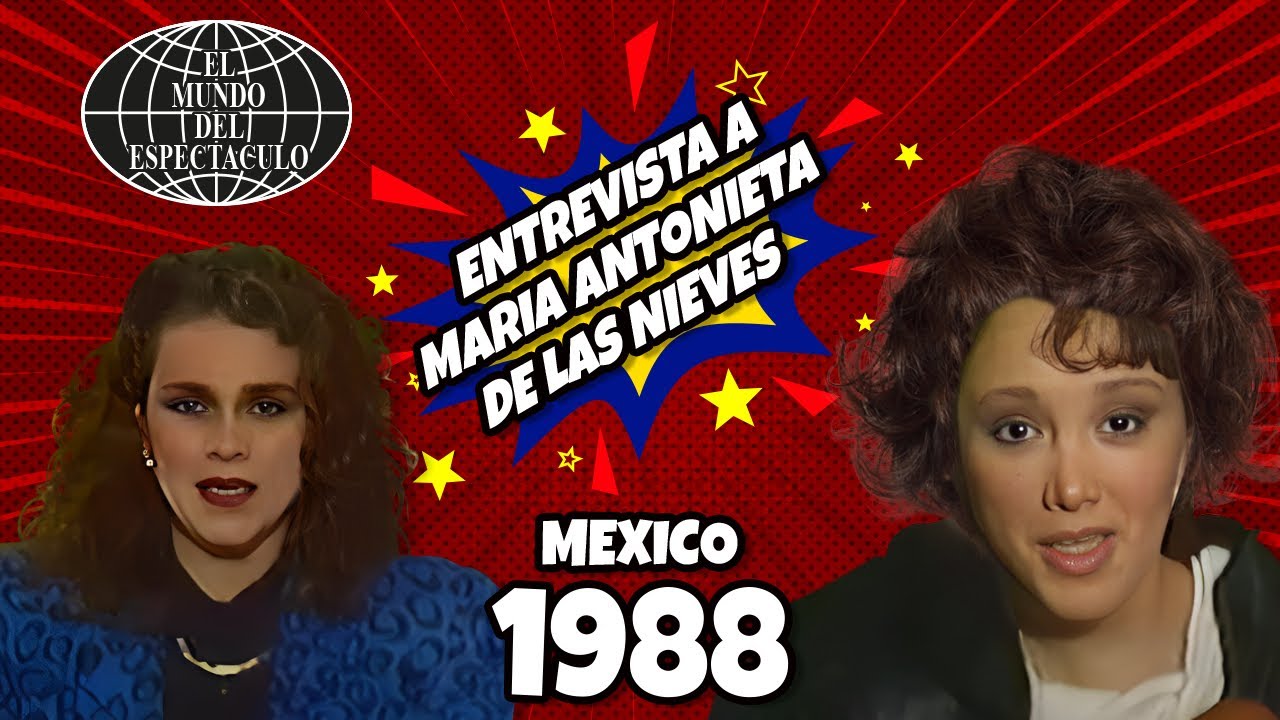 Maria Antonieta de las Nieves en el Mundo del Espectaculo - 1988