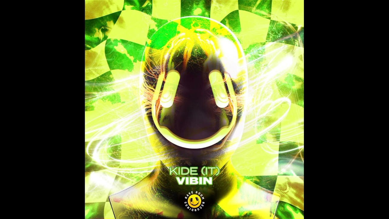 Kide (IT) - Vibin' (Extended Mix)