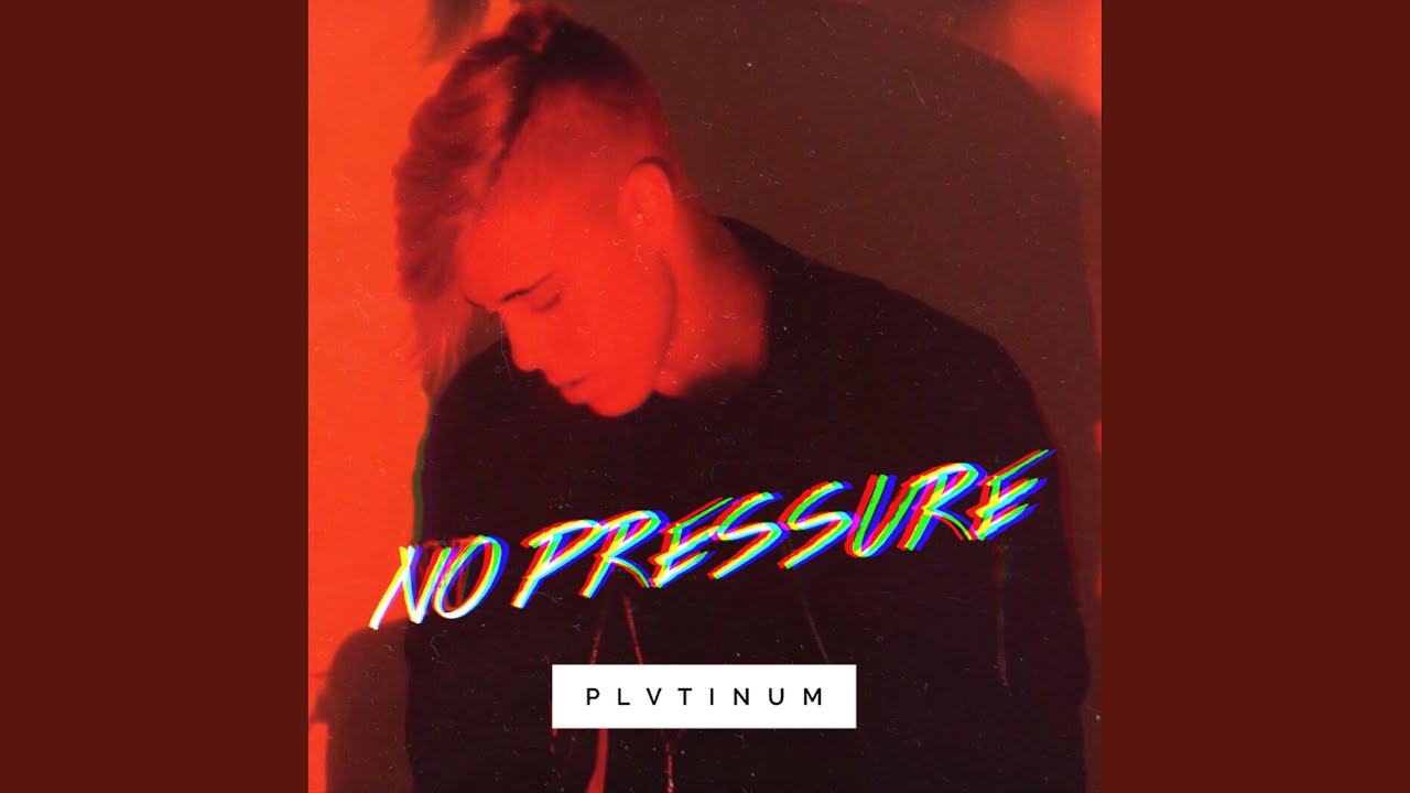 No Pressure