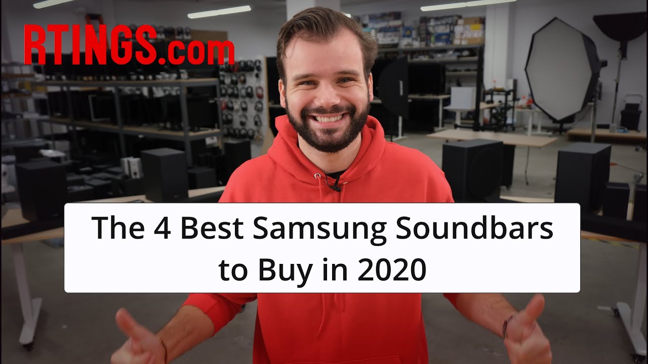 The 4 Best Samsung Soundbars To Buy In 2020