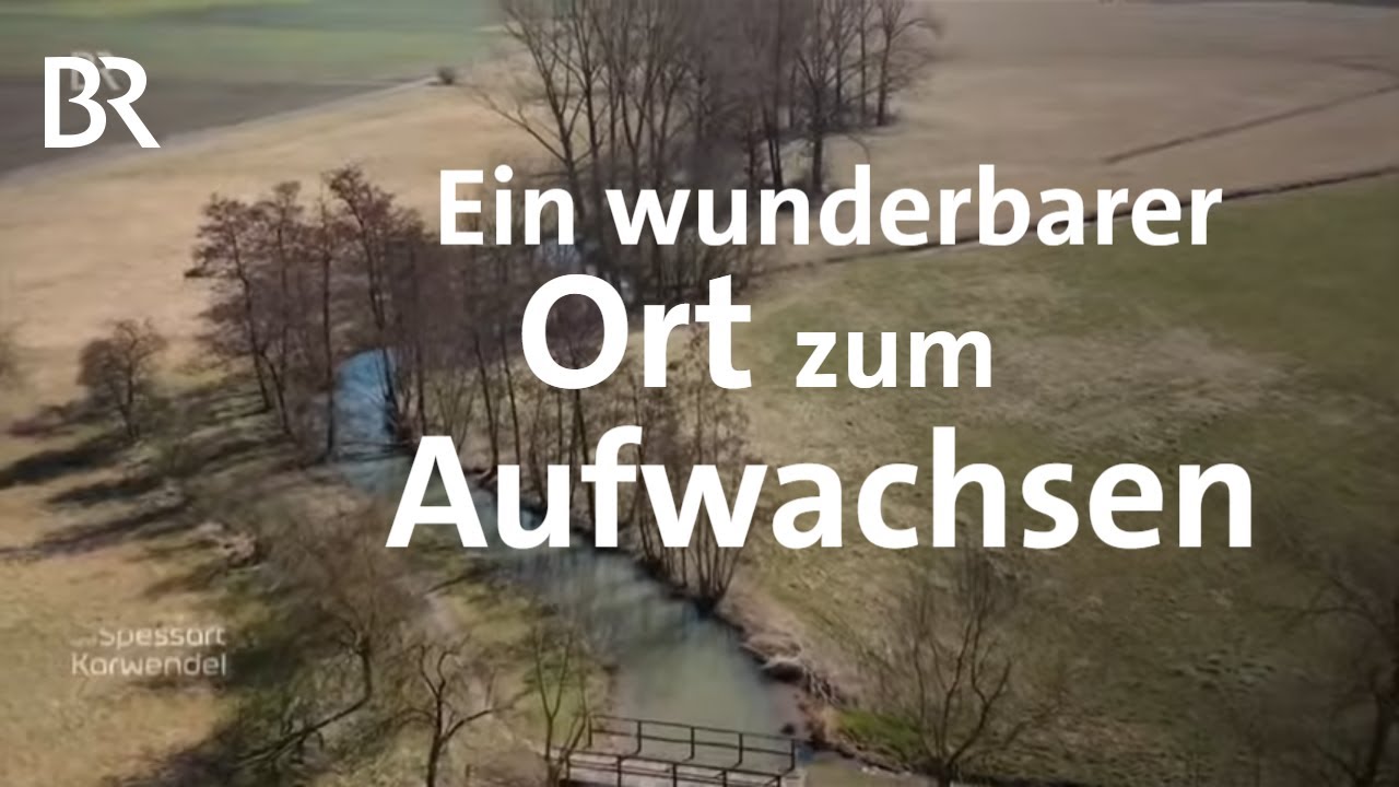 Aufwachsen und Leben an der Fränkischen Saale | Zwischen Spessart und Karwendel | BR