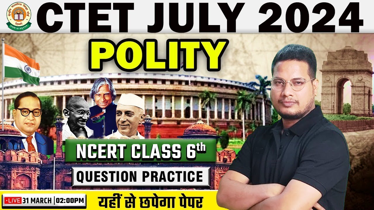 CTET July 2024 | NCERT Class 6th Polity, SST CTET Level 2, Polity By Vivek Sir