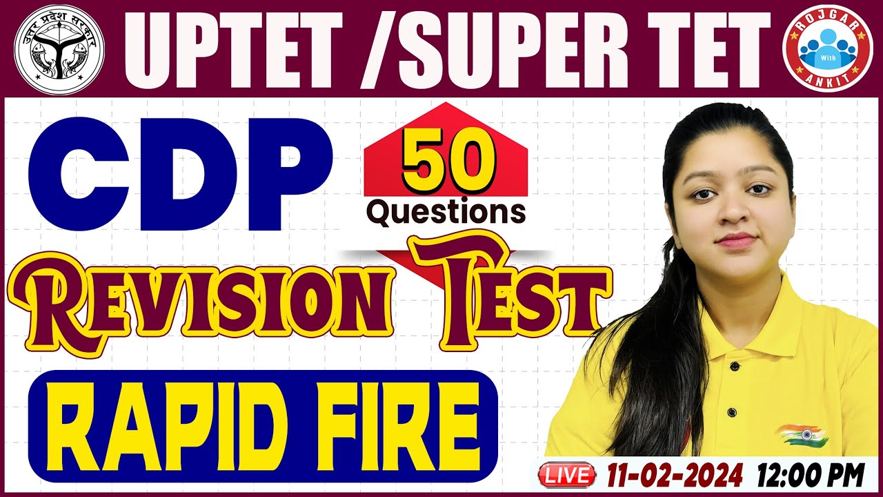 UPTET 2024 | UPTET CDP Class, CDP Best Questions Revision Class, SUPERTET CDP Class By Kanika Mam