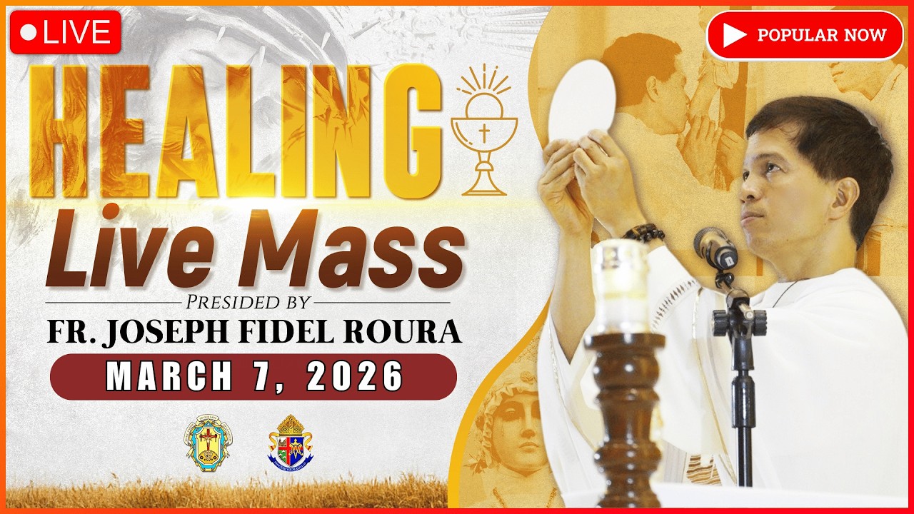 FILIPINO LIVE MASS TODAY || HEALING MASS TODAY || MARCH 7, 2026 || FR. FIDEL ROURA