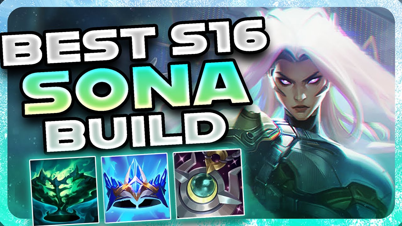 НОВЫЙ СБОРКА ДЛЯ СОНЫ В 16 СЕЗОНЕ! | League of Legends
