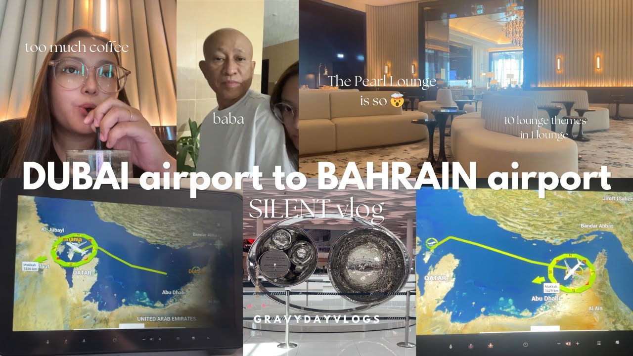 SILENT VLOG: A2A / DUBAI  ✈️ to BAHRAIN airport 🛫 (visa change) + The Pearl Lounge |  gravydayvlogs