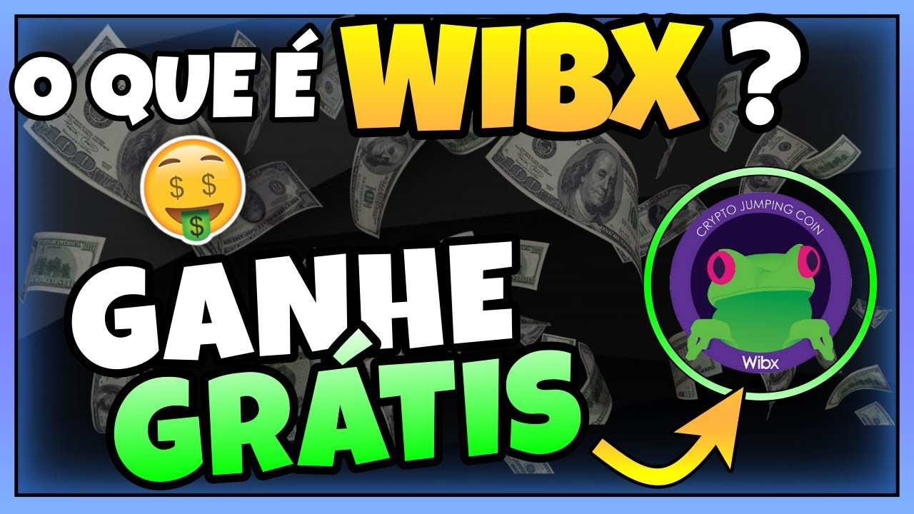 What is WIBX? How to EARN free WIBX | R$ 44.00 and 100 Wibx | (Make money online)