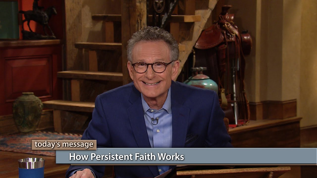 How Persistent Faith Works