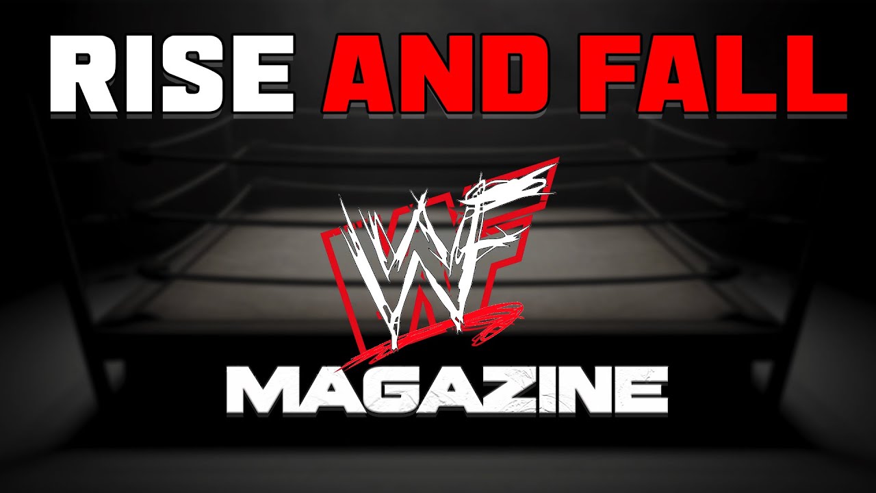 The Rise and Fall of WWE Magazine