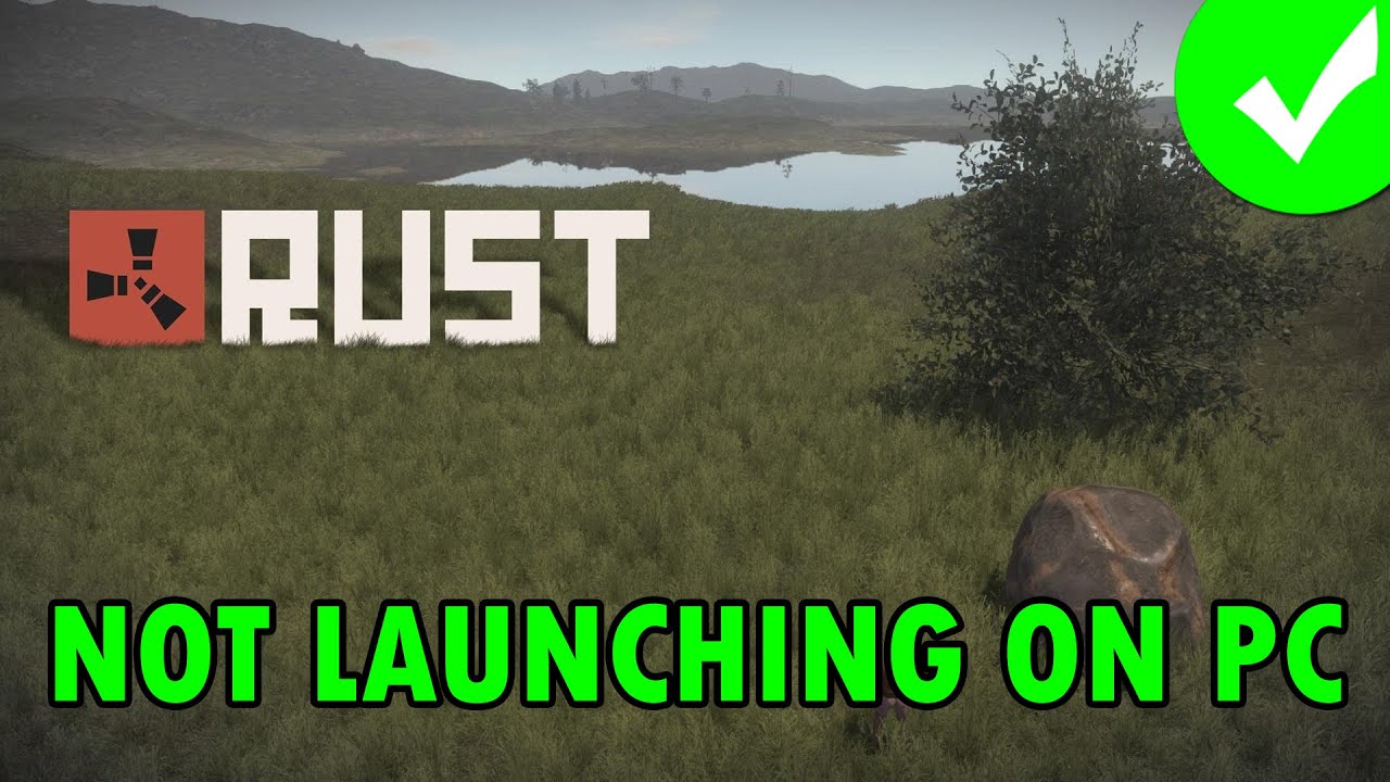How To Fix Rust Won't Launch/Not Launching Error On PC | #rust