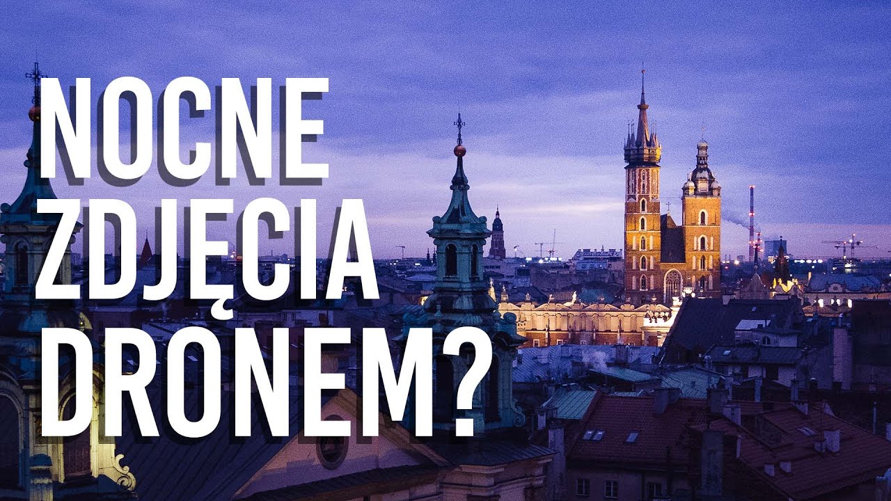 NOCNE ZDJĘCIA Z DRONA! - Jak fotografować dronem? #3