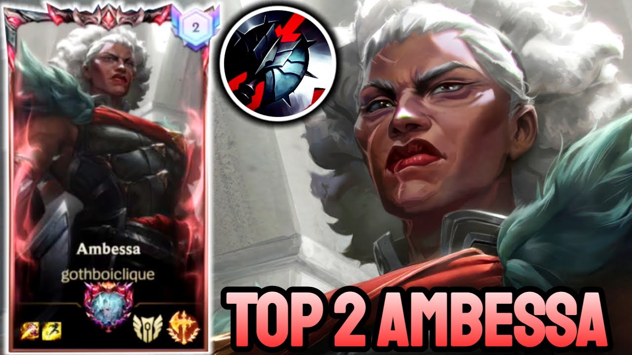 WILD RIFT AMBESSA - TOP 2 AMBESSA GAMEPLAY - GRANDMASTER RANKED