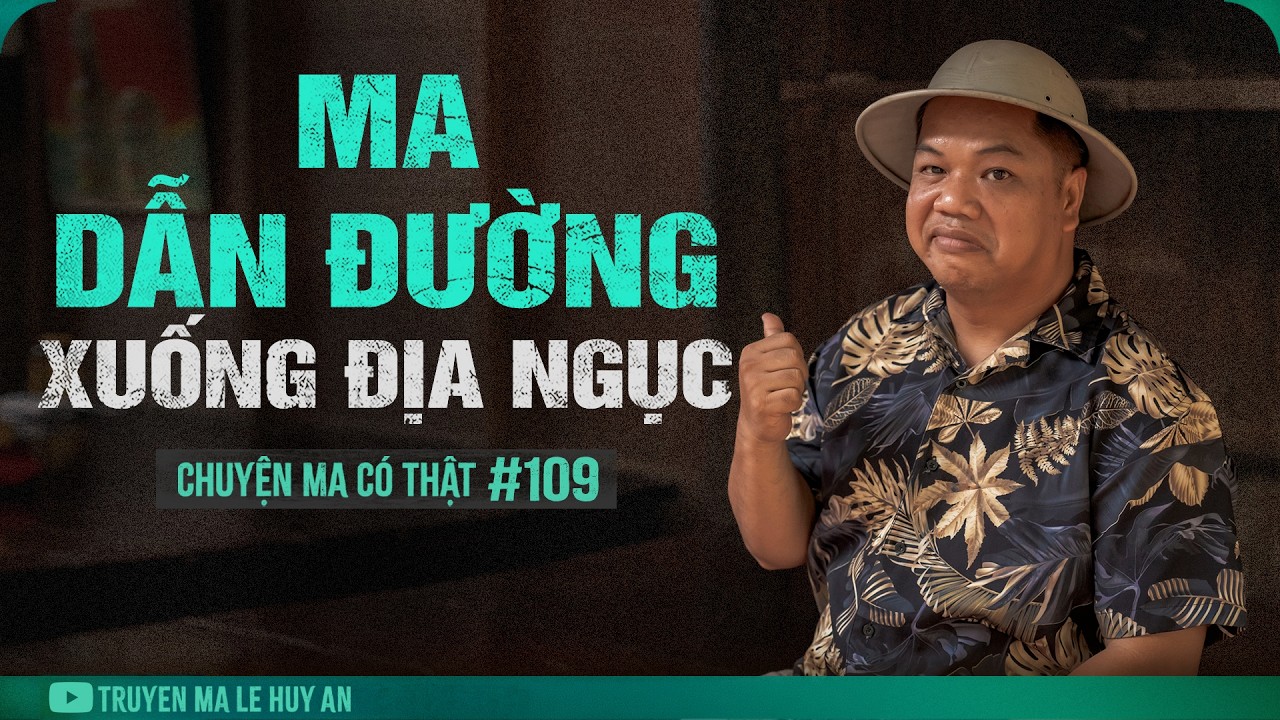 Kinh Dị Chuyện Nhai Cơm Của Người Chết | Chuyện ma c&oacute; thật L&ecirc; Huy An kể #109