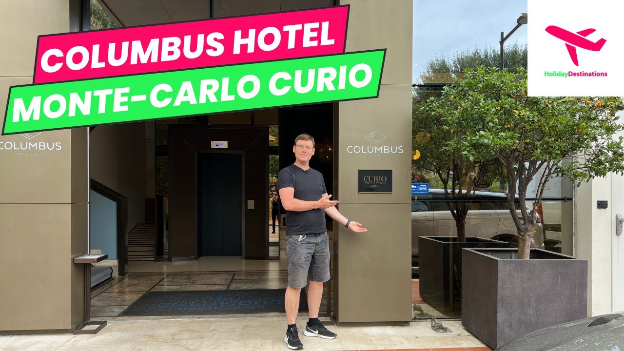 Columbus Hotel Monte-Carlo Curio Hotel Report/HolidayDestinations