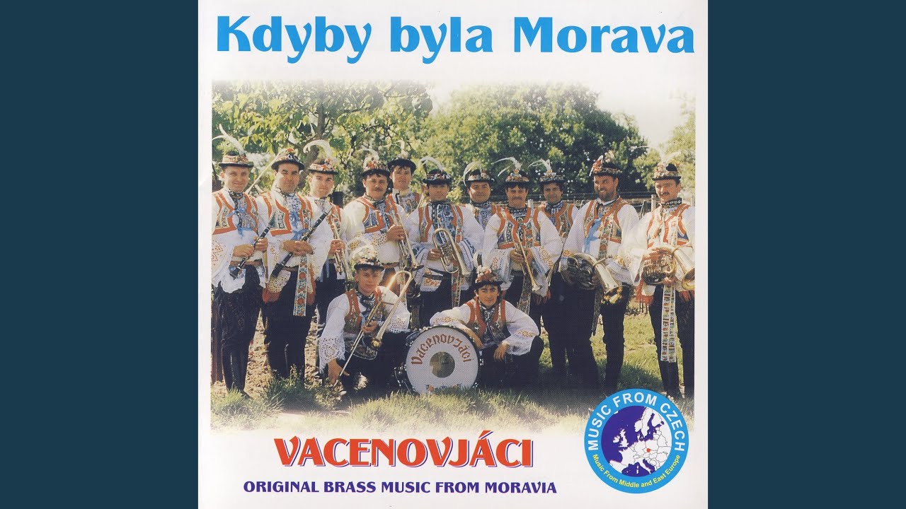 Tak Jak Tece Do Dunaja Morava (The Way The Morava Flows Into Dunaj)