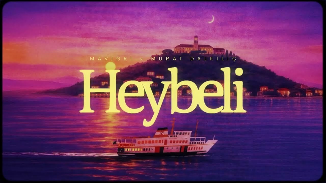 Mavi Gri & Murat Dalkılıç - Heybeli