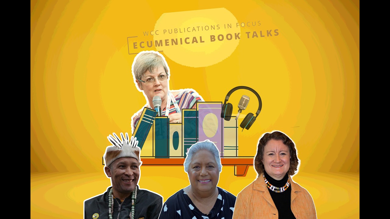 WCC Ecumenical Book Talks - Episode 3 - Indigenous perspectives