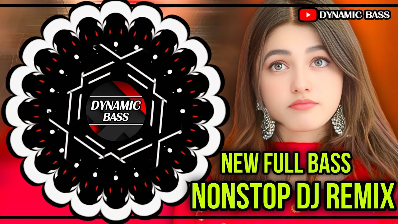 New Full Bass - 2 Nonstop Dj Remix l DYNAMIC BASS #nonstopdjsong