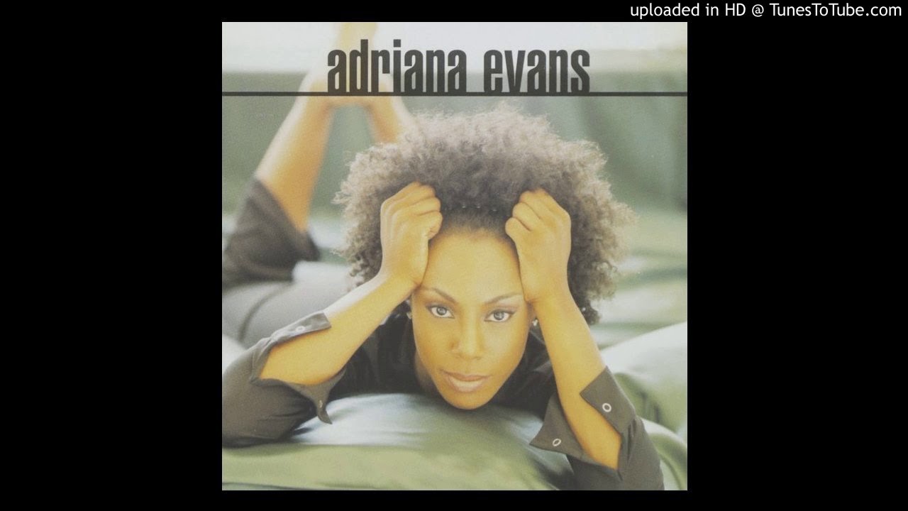 Adriana Evans - Seein' Is Believing