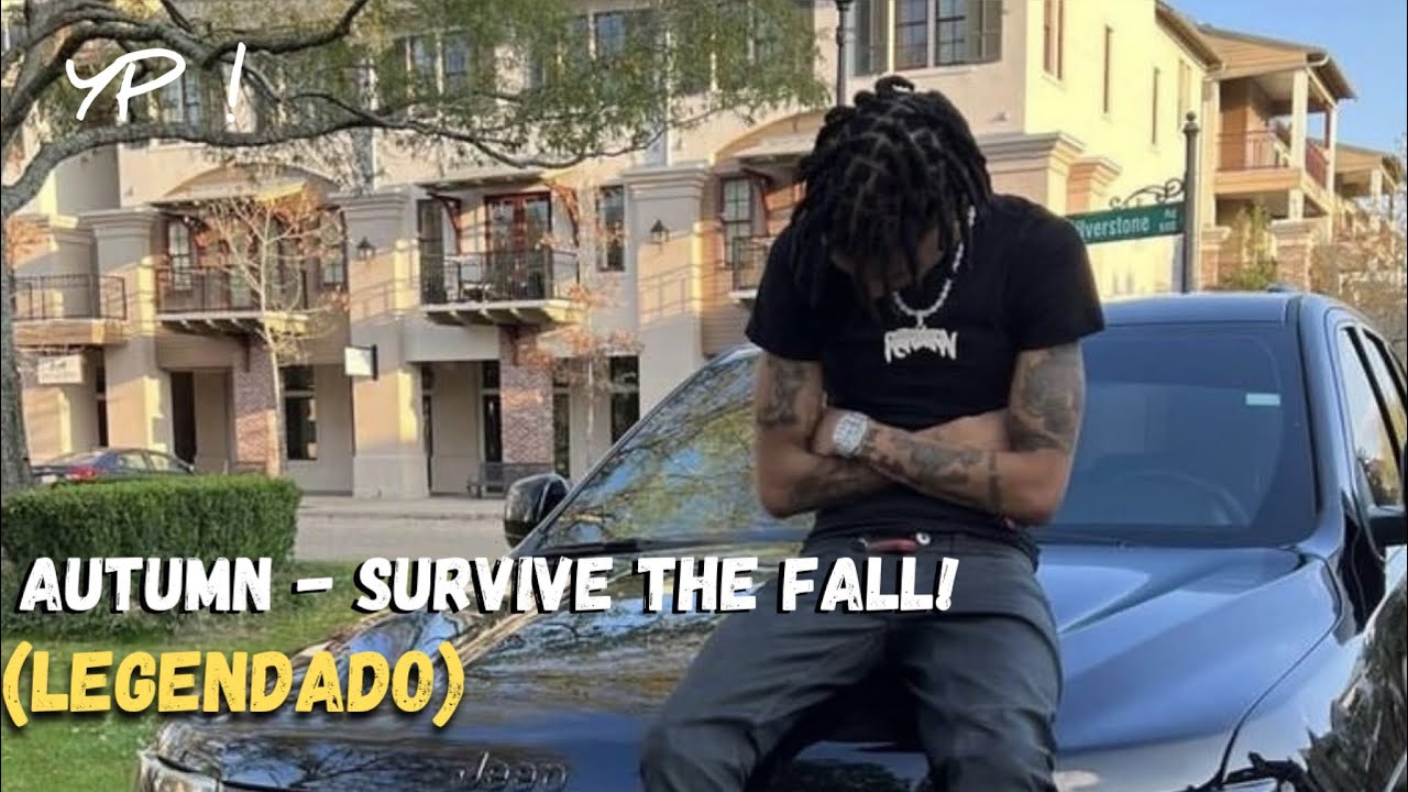 Autumn - SURVIVE THE FALL! (Legendado)