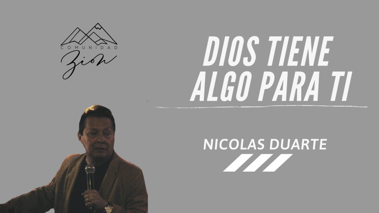 | Ps Nicolas Duarte | Dios tiene algo para ti