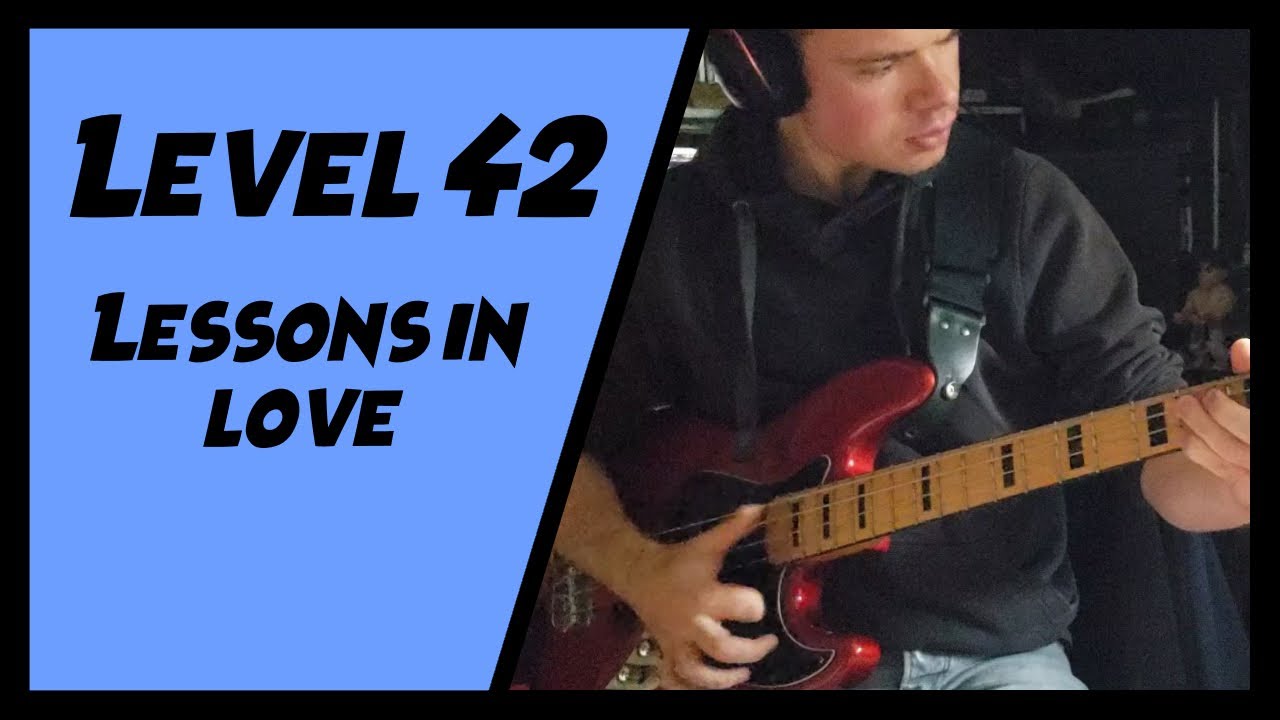 Bass cover / Level 42 - Lessons in love