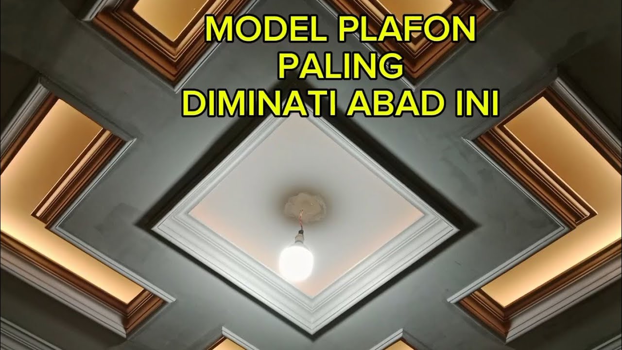 MODEL PLAFON PALING DIMINATI MUSIM INI