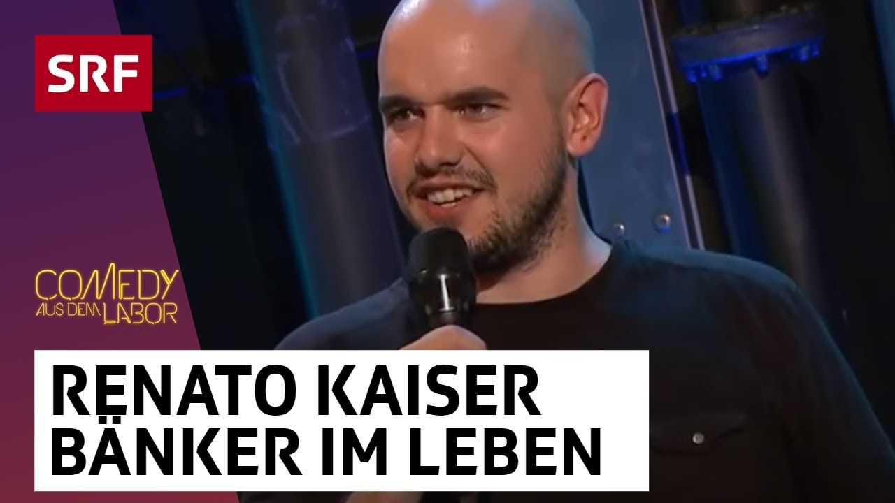 Renato Kaiser: B&auml;nker im richtigen Leben | Comedy-Fr&uuml;hling | SRF