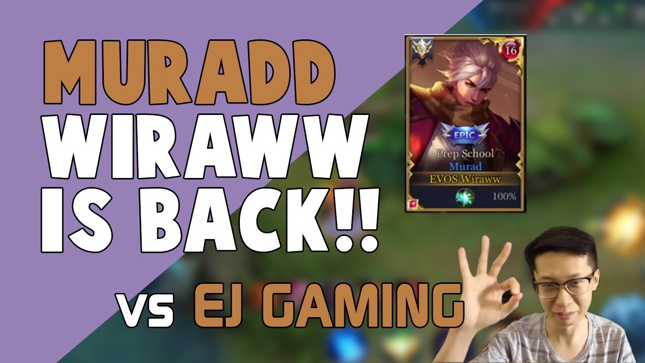 Murad WIRAWW IS BACK + Ketemu EJGaming di Ranked lagi makan NASIUDUK