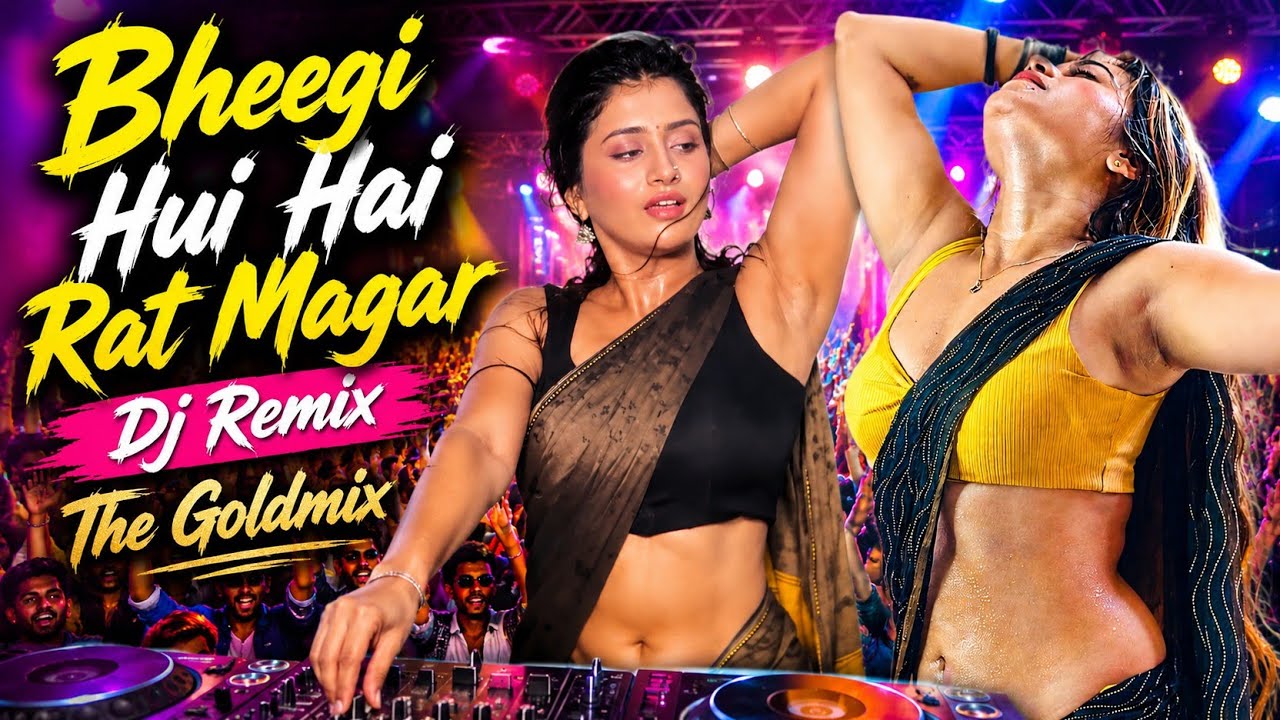Bheegi Hui Hai Raat Magar (Hard Bass Dholki Mix) | Old Is Gold Hindi DJ Song 2026 | The Goldmix 