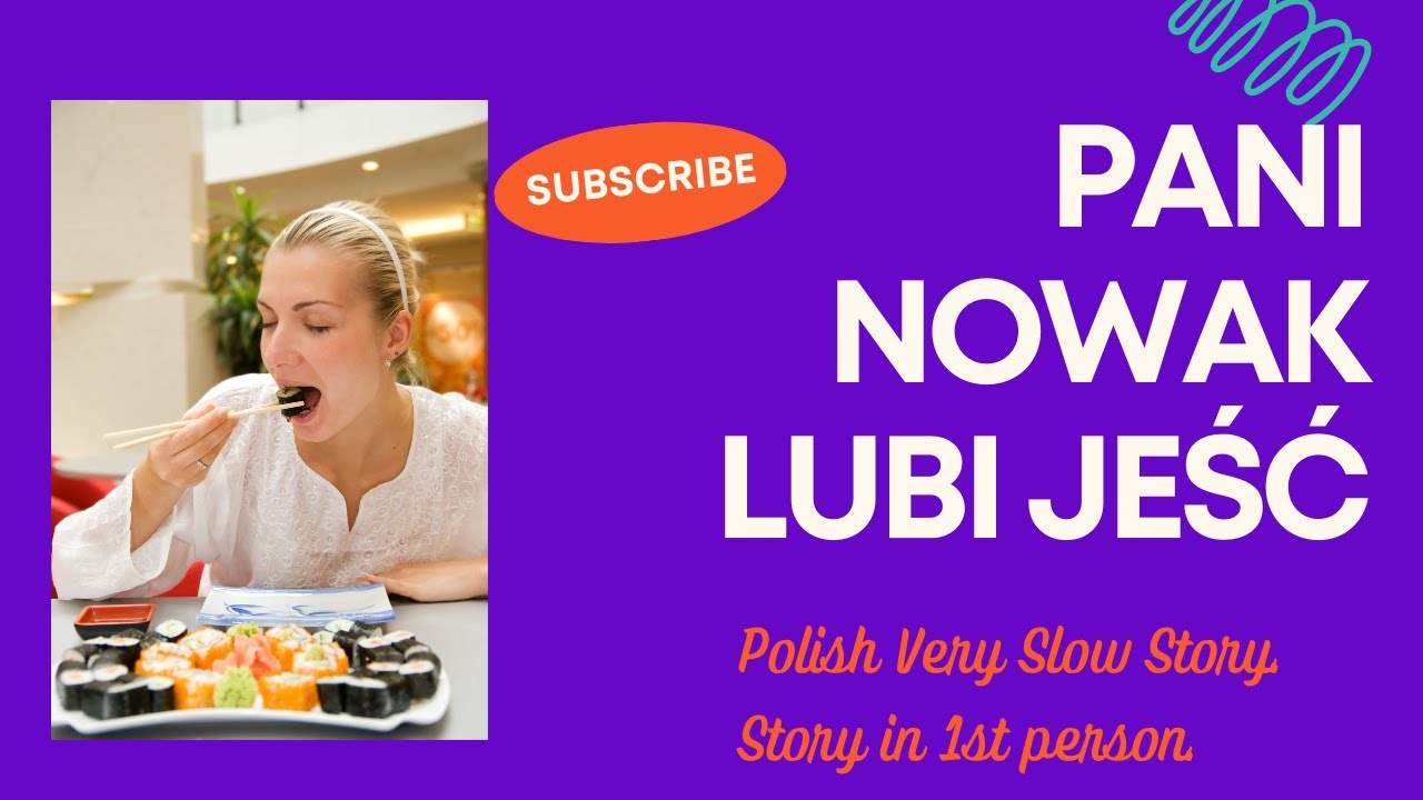 The Slow And Personal Polish Tale: My Story As Pani Nowak