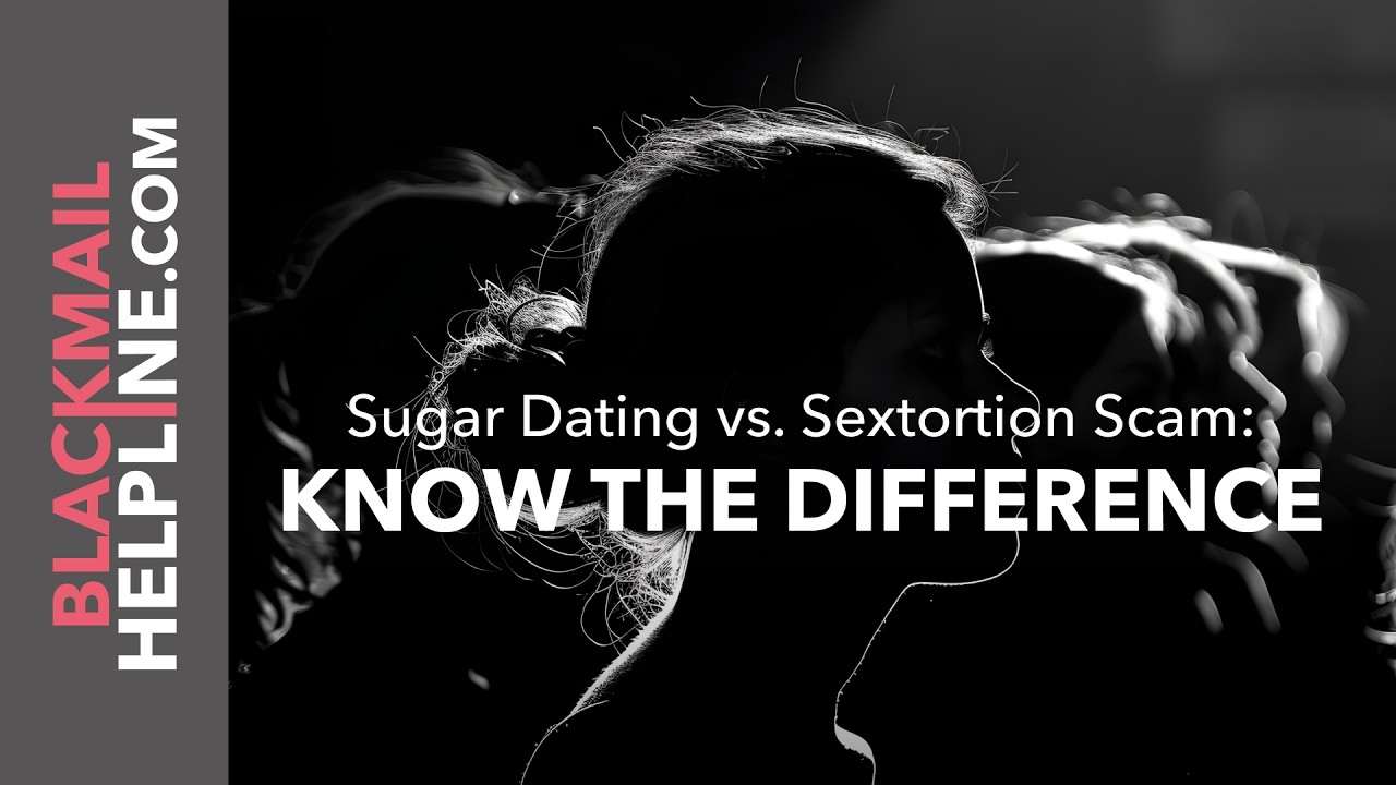 Sugar Dating vs. Sextortion Scam: Know the Difference