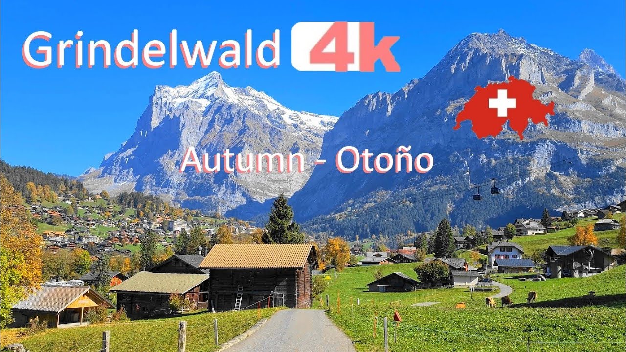 🇨🇭 - SWITZERLAND - GRINDELWALD from Wengen Männlichen - PART 2 - ZERMATT - THUN - Suiza - 4K - 🇨🇭 -