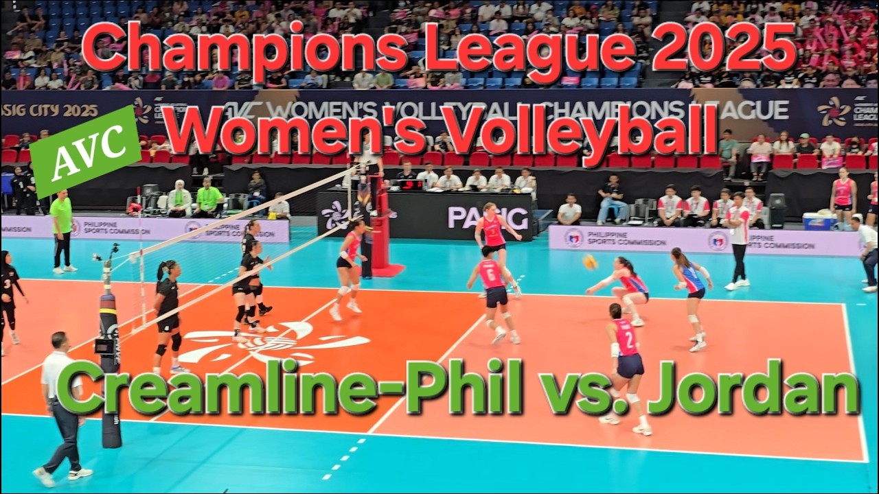 Creamline-PHI vs. Al Naser Club-JOR, Champions League2025, Women's Volleyball, April 20, 2025