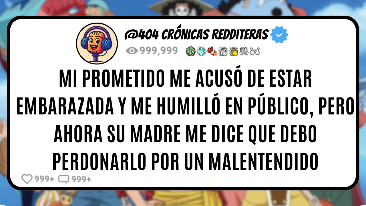 Mi PROMETIDO me Acusó de estar EMBARAZADA y me HUMILLÓ en Público, Pero Ahora su MADRE me Dice que