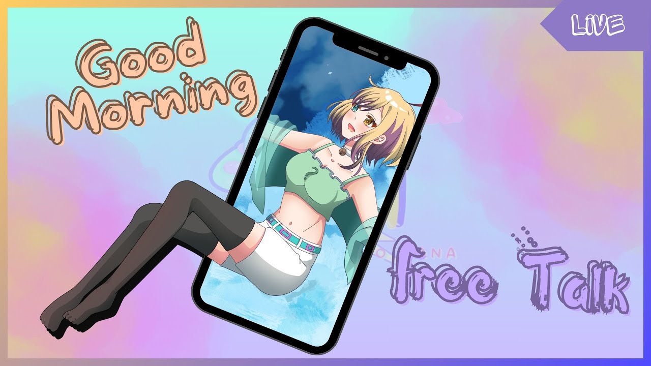 【Free Talk】Selasa pagi ngobrol pagi #3【NNH✿】