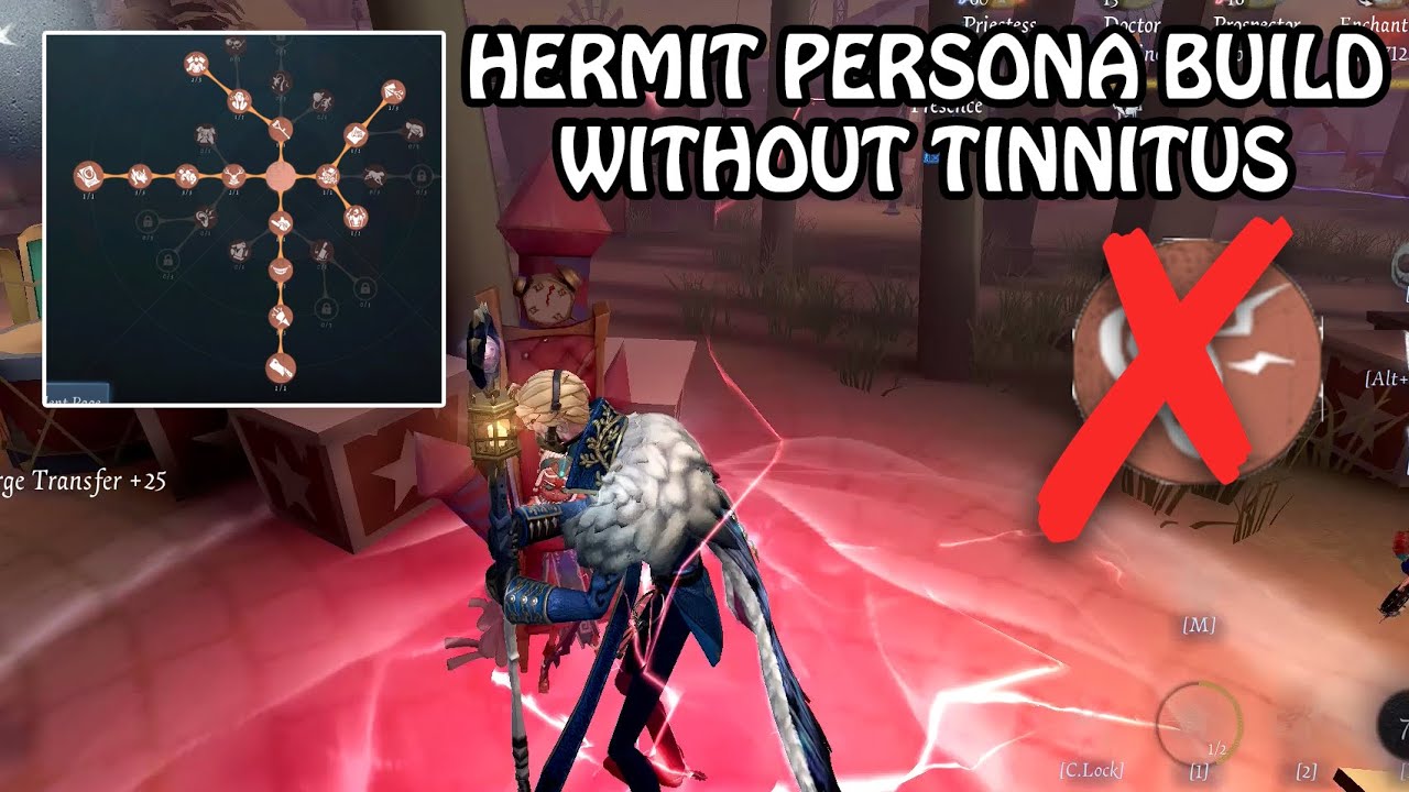 Hermit No Tinnitus Persona Build - Identity V
