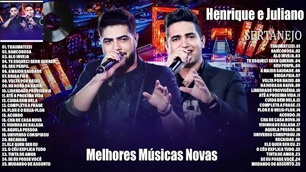 Henrique e Juliano 2025   Musica Novo 2025   Henrique e Juliano As Melhores Músicas Novas 2025
