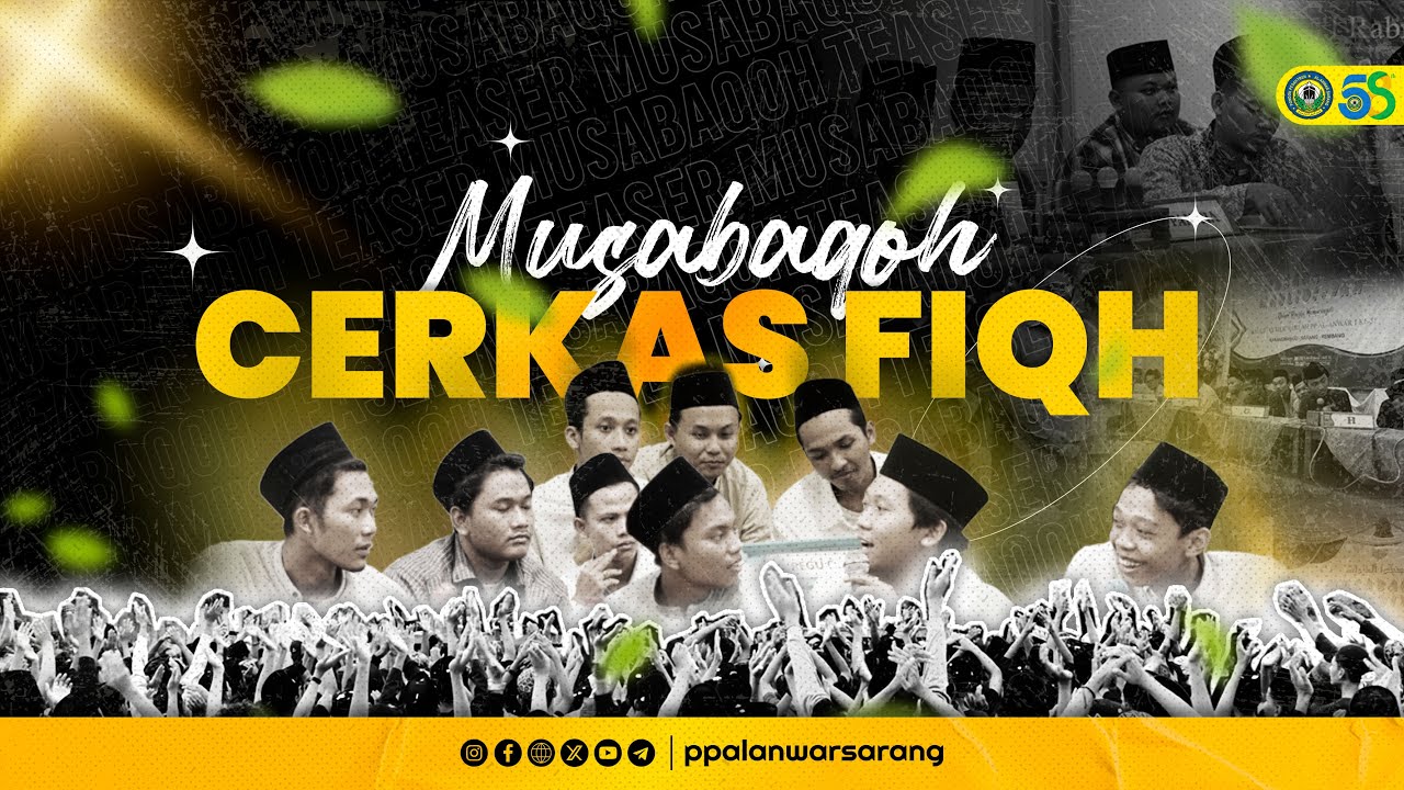 🔴 [LIVE] MUSABAQOH CERKAS FIQH | HARLAH KE-58 PONDOK PESANTREN AL-ANWAR 1 SARANG