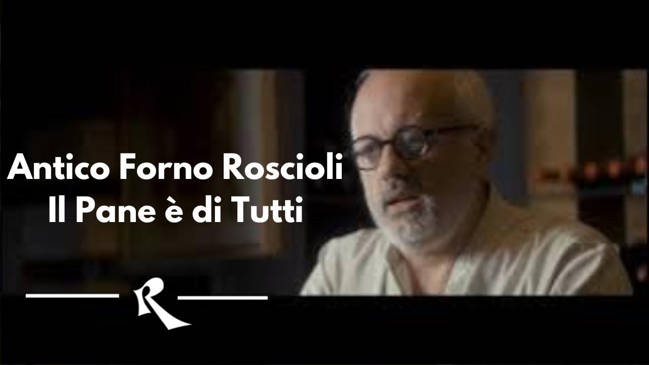 Antico Forno Roscioli - Il Pane è di Tutti