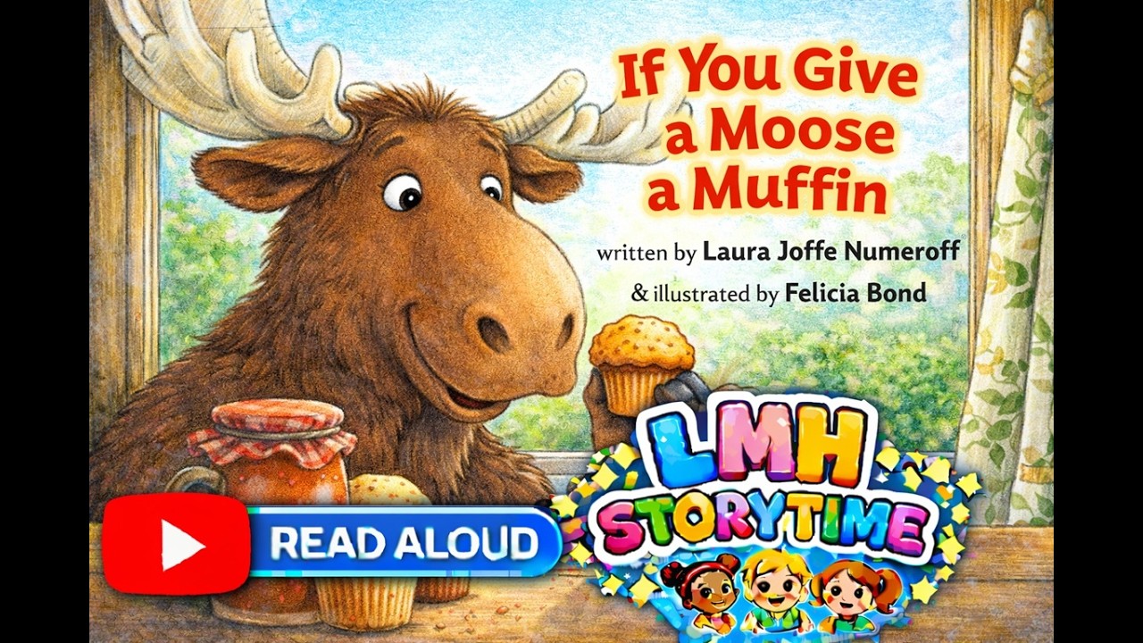If You Give A Moose A Muffin