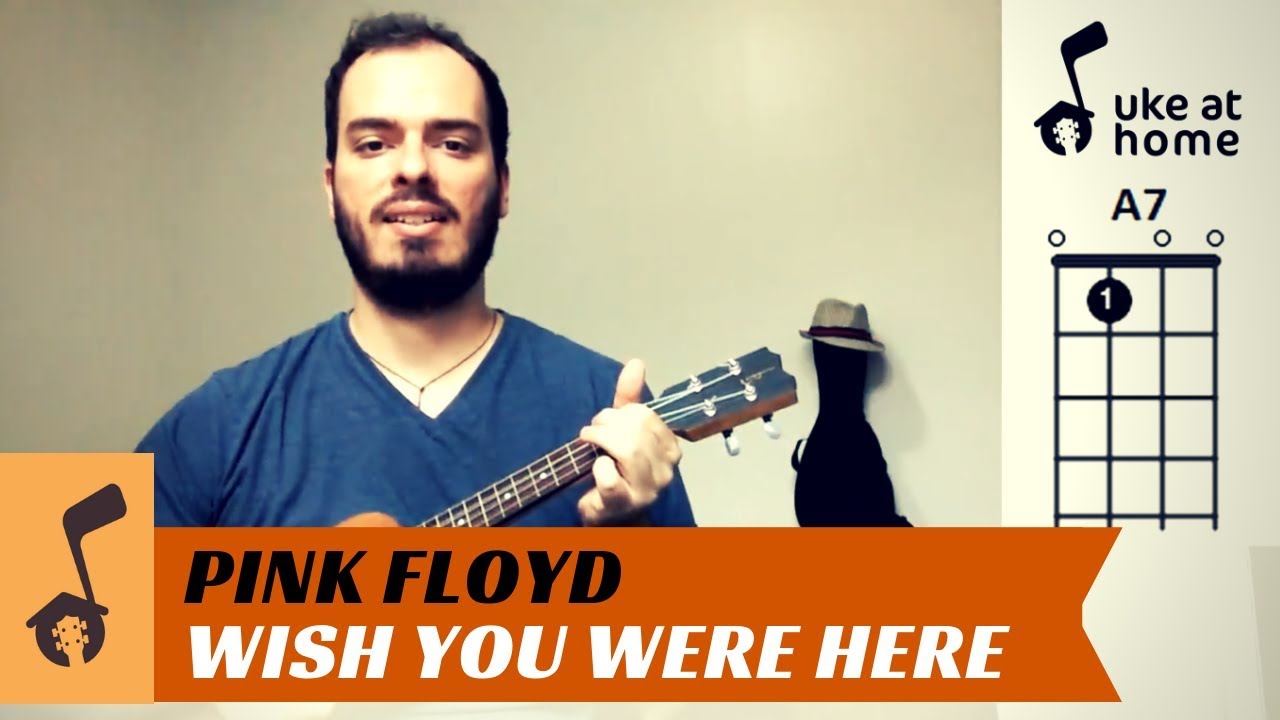 Pink Floyd - Wish You Were Here | Ukulele tutorial