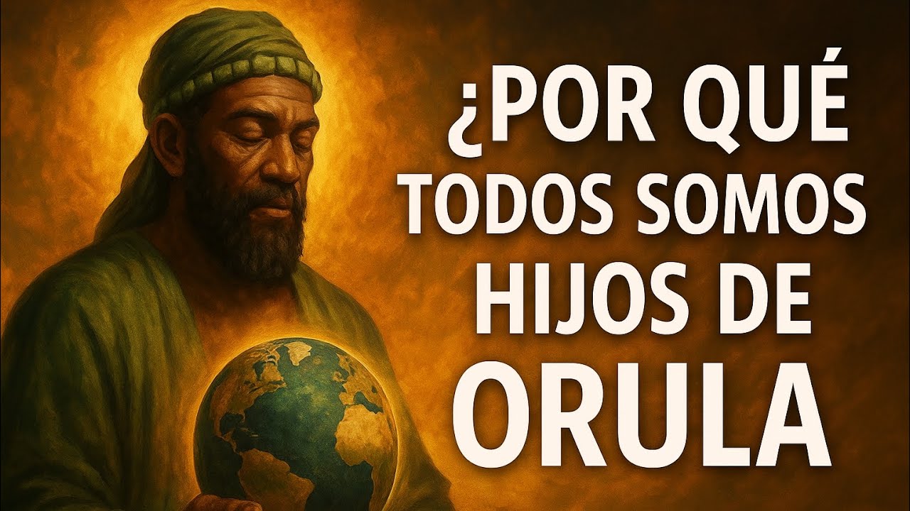 🌎 Todos Somos Tierra de Orula// La Semilla del Destino
