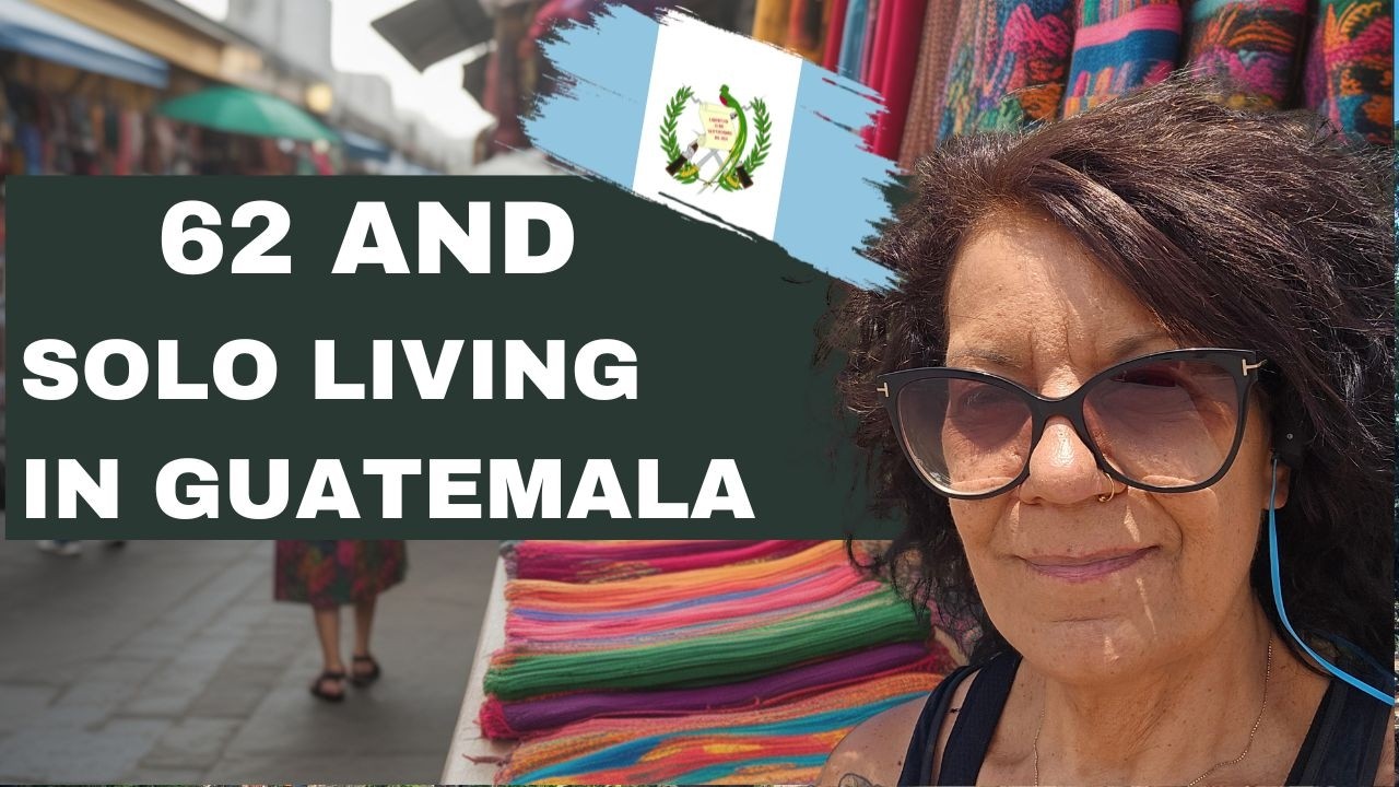 What I Really Do All Day Living in Guatemala as a 62 Year Old Woman
