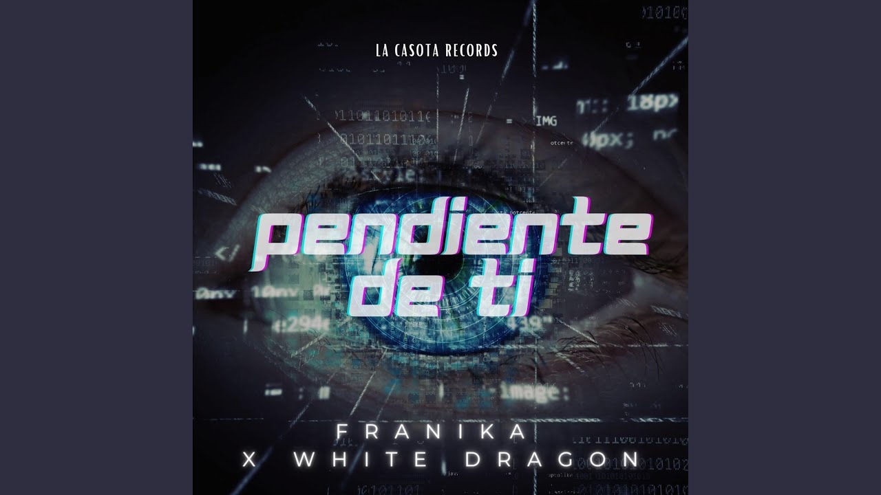Pendiente de ti (feat. White Dragon)
